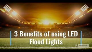 3 Benefits of using LED Flood Lights - Wipro Lighting