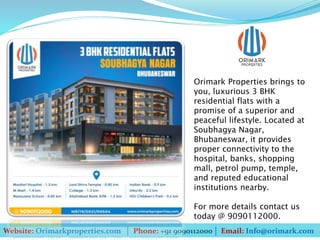 Website: Orimarkproperties.com | Phone: +91 9090112000 | Email: Info@orimark.com
Orimark Properties brings to
you, luxurio...