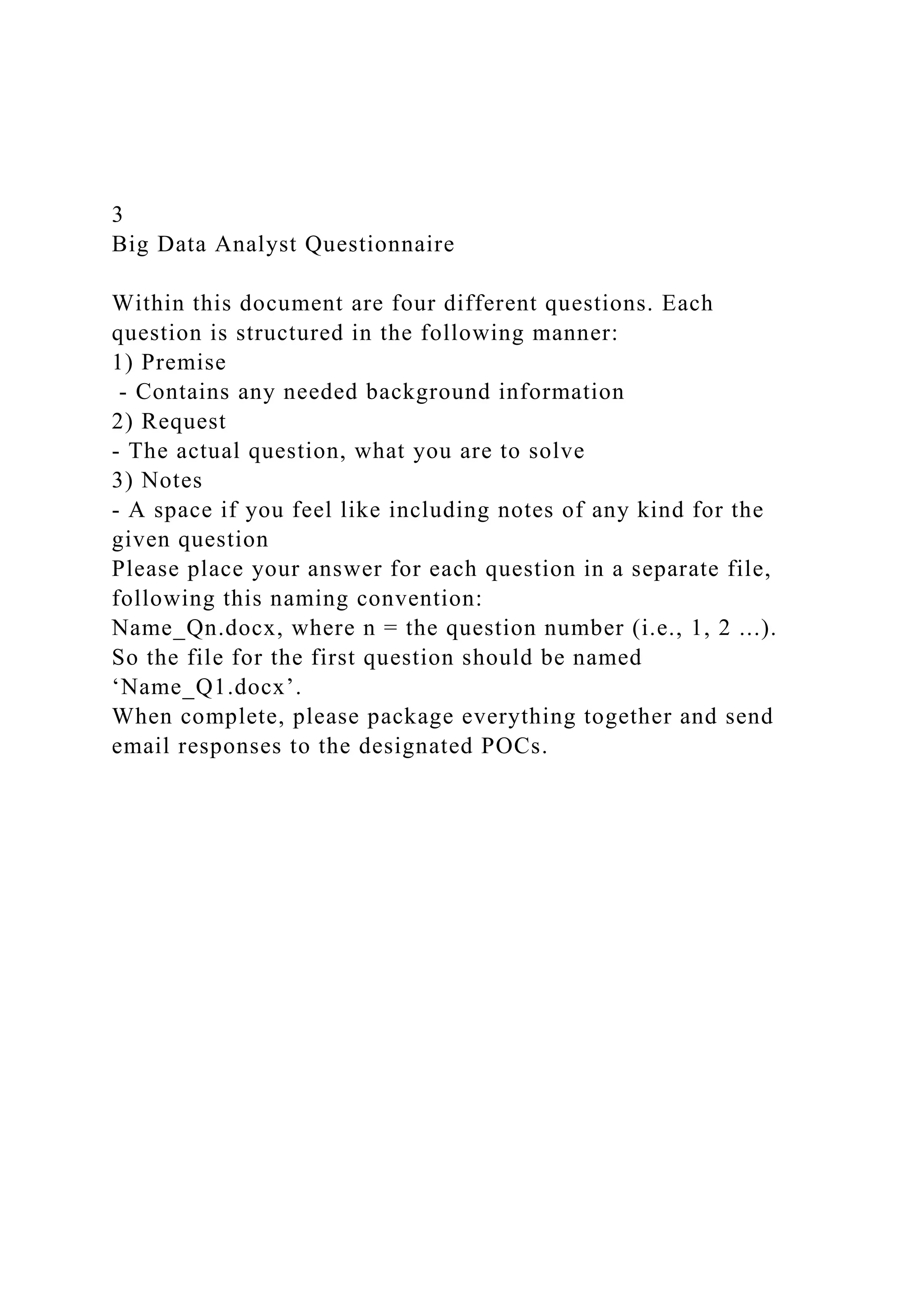 3Big Data Analyst QuestionnaireWithin this document are fo.docx