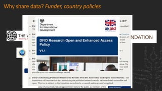 Why share data? Funder, country policies
 