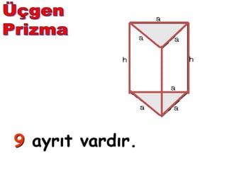 9 ayrıt ı.
 