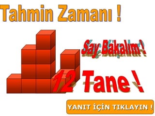 YANIT İÇİN TIKLAYIN !
 