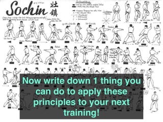 Now write down 1 thing you
can do to apply these
principles to your next
training!