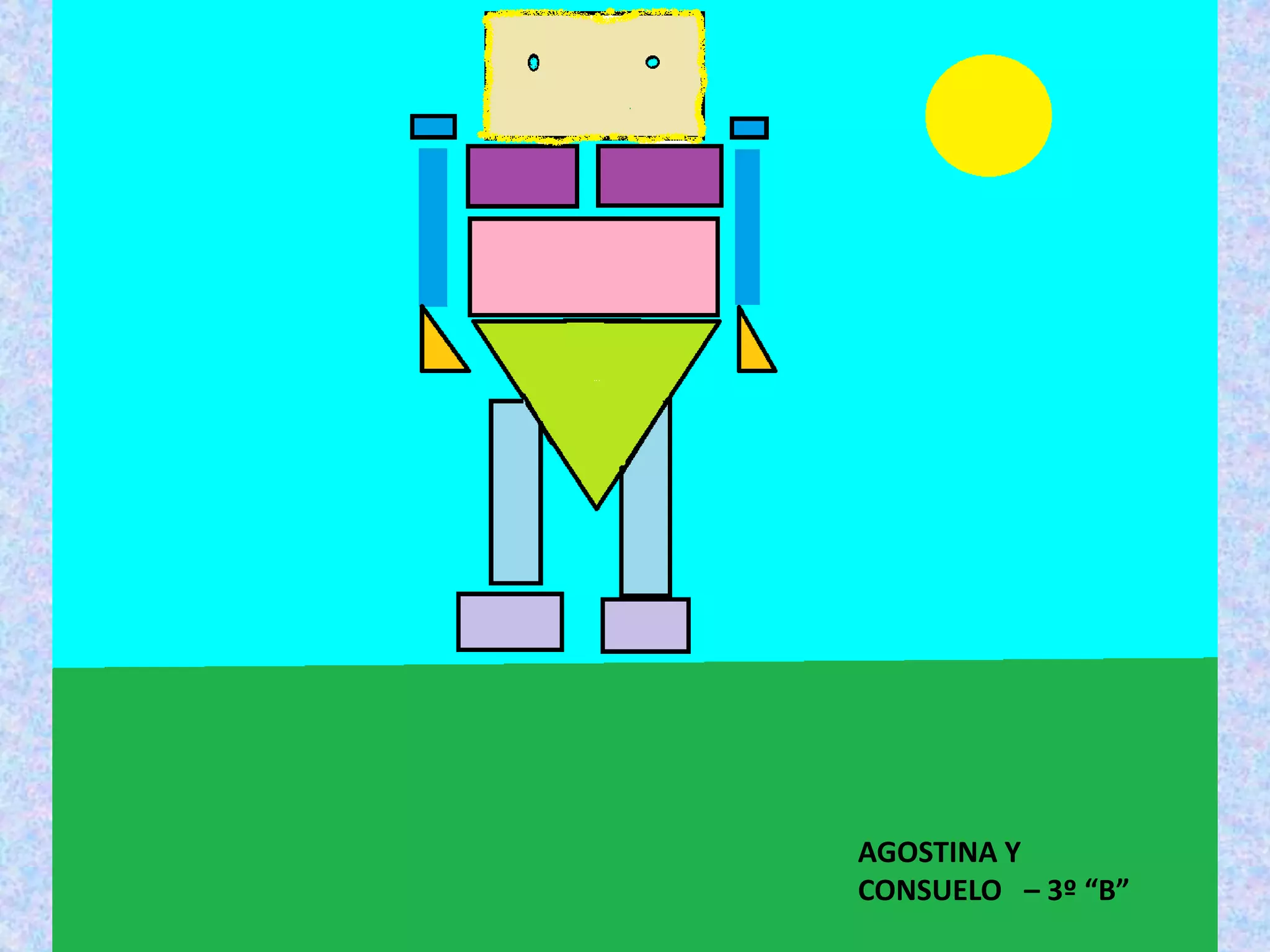AGOSTINA Y
CONSUELO – 3º “B”