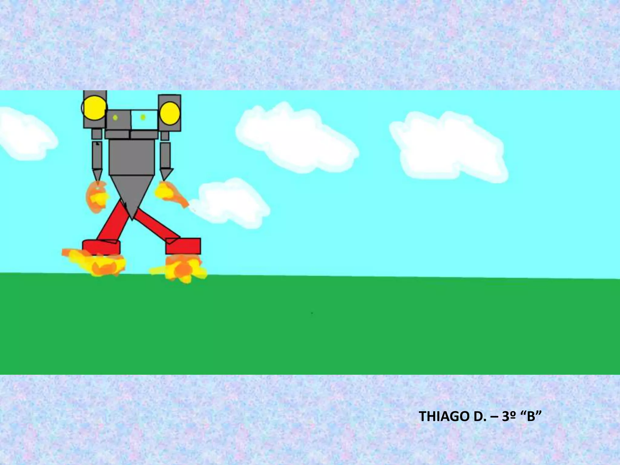 THIAGO D. – 3º “B”