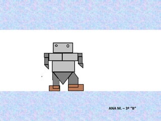 ANA M. – 3º “B”