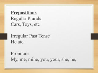 3 browns stages. brown stages of language development | PPT