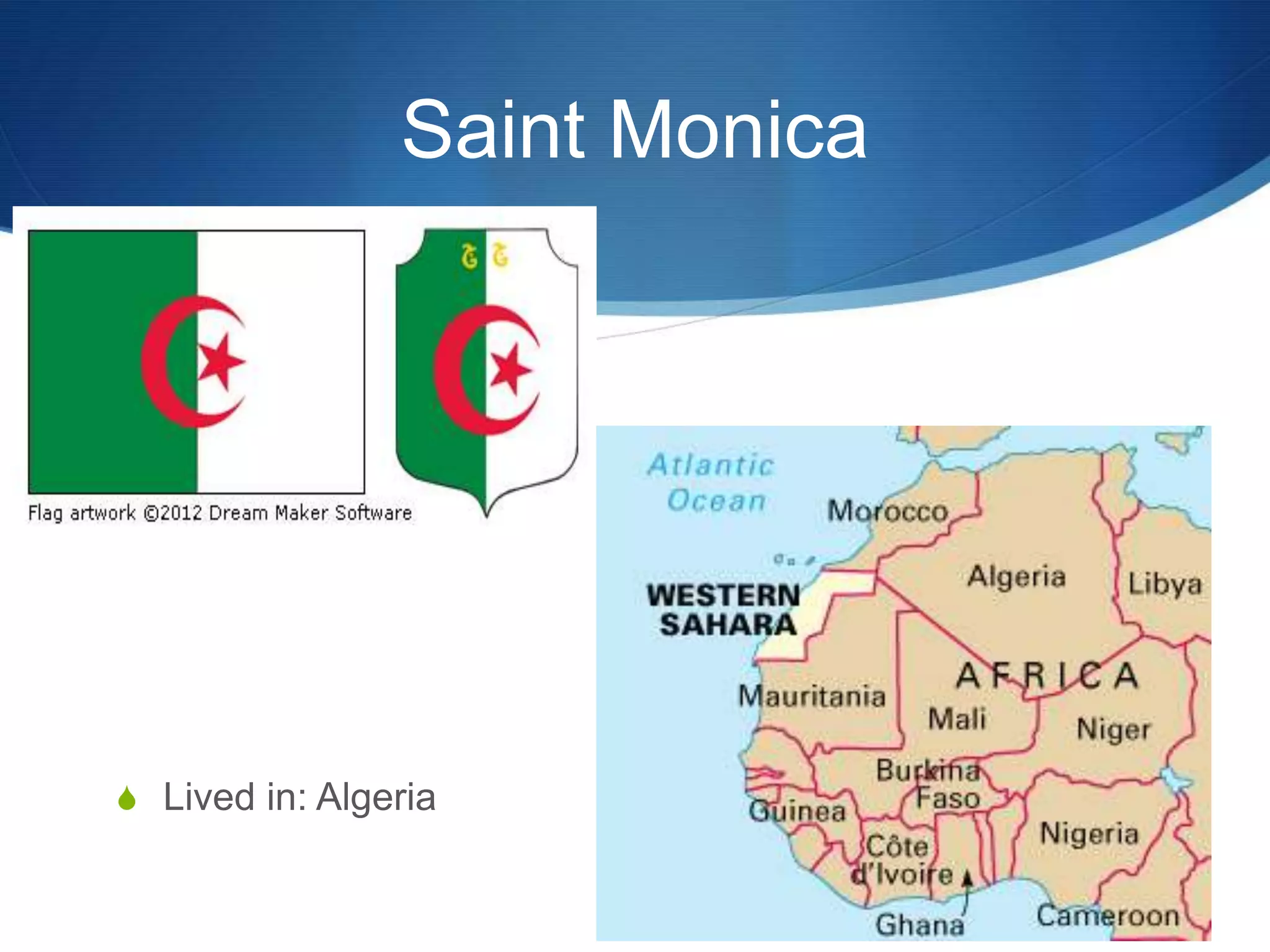 Saint Monica




S Lived in: Algeria
 