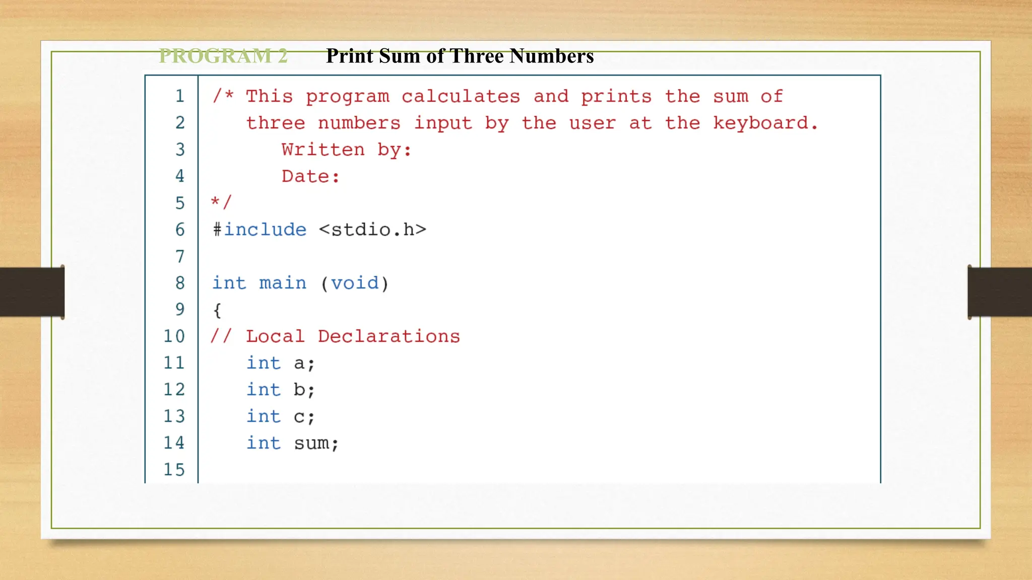 PROGRAM 2 Print Sum of Three Numbers
 