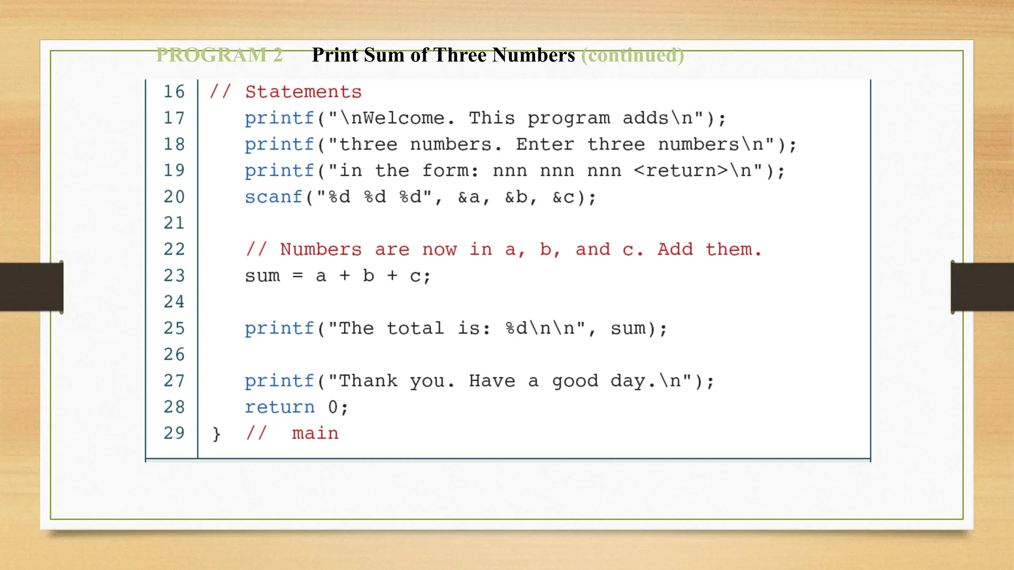 PROGRAM 2 Print Sum of Three Numbers (continued)
 