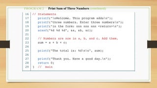 PROGRAM 2 Print Sum of Three Numbers (continued)
 
