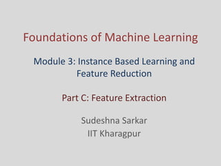 introduction to machine learning 3c-feature-extraction.pptx