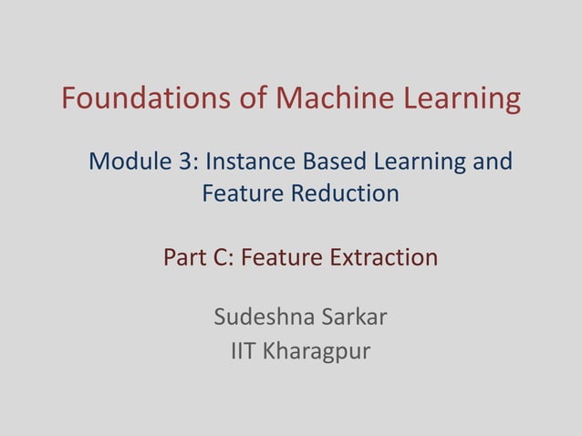 introduction to machine learning 3c-feature-extraction.pptx