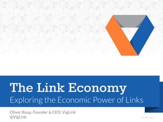 The Link Economy: Exploring the Economic Power of Links