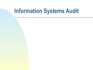 Information Systems Audit 
