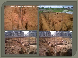 Fixing of reinforcements for base and columns alignment
 