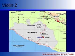 Violin 2
ALPHAMIN RESOURCES CORP.
 