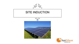 SITE INDUCTION 
 