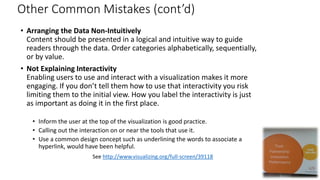 • Arranging the Data Non-Intuitively
Content should be presented in a logical and intuitive way to guide
readers through t...