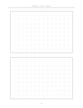Matemática – 3a
série – Volume 2
35
 