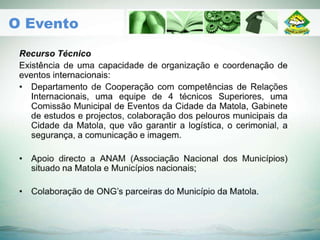 O Evento
 