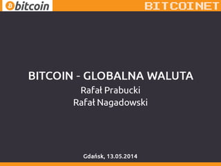 Bitcoin – waluta globalna