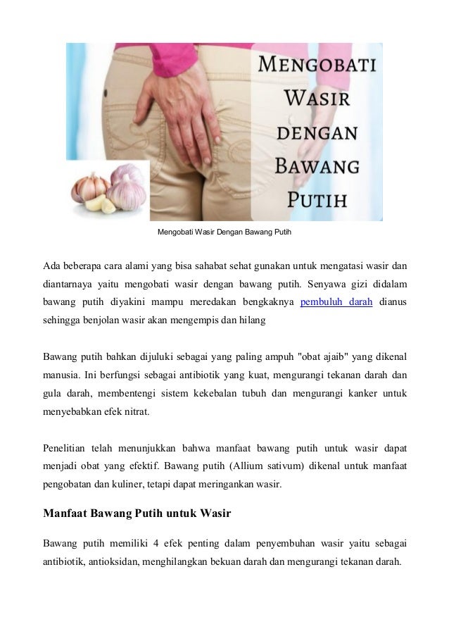 3 Cara Ampuh Mengobati Wasir Dengan Bawang Putih Untuk Meredakan Nyer 3 Cara Ampuh Mengobati Wasir Dengan Bawang Putih Untuk Meredakan Nyer