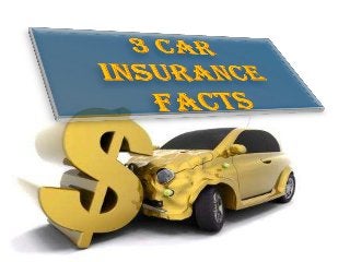 3 car insurance facts