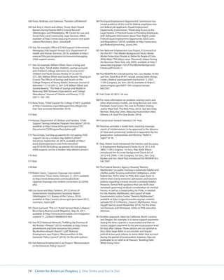 74 Center for American Progress | One Strike and You’re Out 
168 Travis, McBride, and Solomon, “Families Left Behind.” 
169 See Amy E. Hirsch and others, “Every Door Closed: 
Barriers Facing Parents With Criminal Records” 
(Washington and Philadelphia, PA: Center for Law and 
Social Policy and Community Legal Services, 2002), 
available at http://www.clasp.org/resources-and-publi-cations/ 
files/every_door_closed.pdf. 
170 See, for example, Office of Child Support Enforcement, 
Managing Child Support Arrears (U.S. Department of 
Health and Human Services, 2013), available at http:// 
www.acf.hhs.gov/programs/css/resource/managing-child- 
support-arrears. 
171 See, for example, William Elliott, Hyun-a Song, and 
Ilsung Nam, “Small-dollar children’s savings accounts 
and children’s college outcomes by income level,” 
Children and Youth Services Review 35 (3) (2013): 
572–585; William Elliott and Sondra Beverly, “Staying on 
Course: The Effects of Savings and Assets on the 
College Progress of Young Adults,” American Journal of 
Education 117 (3) (2011): 343–374; William Elliott and 
Sondra Beverly, “The Role of Savings and Wealth in 
Reducing ‘Wilt’ between Expectations and College 
Attendance,” Journal of Children and Poverty 17 (2) 
(2011): 165–185. 
172 Raise Texas, “Child Support for College (CS4C),” available 
at http://raisetexas.org/childsupportforcollegeinitia-tive/ 
(last accessed November 2014). 
173 Ibid. 
174 Kansas Department of Children and Families, “Child 
Support Savings Initiative Program Description” (2014), 
available at http://www.dcf.ks.gov/services/CSS/ 
Documents/CSSIProgramDescription.pdf. 
175 Tina Griego, “Locking up parents for not paying child 
support can be a modern-day ‘debtor’s prison,’” 
Storylines, September 26, 2014, available at http:// 
www.washingtonpost.com/news/storyline/ 
wp/2014/09/26/locking-up-parents-for-not-paying-child- 
support-can-be-a-modern-day-debtors-prison/. 
176 Ibid. 
177 Ibid. 
178 Ibid. 
179 Robert Gavin, “Lippman: Expunge non-violent 
convictions,” Times Union, February 11, 2014, available 
at http://www.timesunion.com/local/article/ 
Lippman-Expunge-non-violent-convictions-5223958. 
php. 
180 Lisa Jessie and Mary Tarleton, 2012 Census of 
Governments: Employment Summary Report 
(Washington: U.S. Bureau of the Census, 2014), 
available at http://www2.census.gov/govs/apes/2012_ 
summary_report.pdf 
181 Devin Leonard, “The U.S. Postal Service Nears Collapse,” 
Bloomberg Businessweek Magazine, May 26, 2011, 
available at http://www.businessweek.com/magazine/ 
content/11_23/b4231060885070.htm 
182 See PICO National Network, “Fulfilling the Promise of 
My Brother’s Keeper” (2014), available at http://www. 
piconetwork.org/tools-resources/document/ 
My-Brothers-Keeper-Report-1.pdf; National 
Employment Law Project, “Memorandum to the 
Domestic Policy Council” (2014). On file with authors. 
183 See National Employment Law Project, “Memorandum 
to the Domestic Policy Council.” 
184 The Equal Employment Opportunity Commission has 
issued guidance of this sort for federal employees but 
not federal job applicants. Equal Employment 
Opportunity Commission, “Preserving Access to the 
Legal System: A Practical Guide to Providing Employees 
with Adequate Information about Their Rights under 
Federal Equal Employment Opportunity (EEO) Laws 
and Regulations” (2014), available at http://www.eeoc. 
gov/federal/preserving_access.cfm. 
185 See National Employment Law Project, A Scorecard on 
the Post-9/11 Port Worker Background Checks: Model 
Worker Protections Provide a Lifeline for People of Color, 
While Major TSA Delays Leave Thousands Jobless During 
the Recession (New York: July 2009), available at http:// 
www.nelp.org/page/-/SCLP/PortWorkerBackground- 
Checks.pdf?nocdn=1 
186 The REDEEM Act, introduced by Sen. Cory Booker (D-NJ) 
and Sen. Rand Paul (R-KY), would, among other things, 
create a federal expungement mechanism. S. 2567, 
113th Congress, 2d. Sess. (2014), available at https:// 
www.congress.gov/bill/113th-congress/senate-bill/ 
2567. 
187 Ind. Code 35-38-9-1 et seq. 
188 For more information on problem-solving courts and 
other diversionary models, see Greg Berman and John 
Feinblatt, Good Courts: The Case for Problem Solving 
Justice (New York: The New Press, 2013). See also Greg 
Berman, Reducing Crime, Reducing Incarceration (New 
Orleans, LA: Quid Pro Quo Books, 2014). 
189 Connecticut General Statutes § 54-142a. 
190 Arkansas provides a model here, requiring expunge-ments 
of misdemeanors to be approved in the absence 
of “clear and convincing” evidence in opposition by the 
prosecution. Subramanian and Moreno, “Relief in 
Sight?” at 18. 
191 Rep. Robert Scott introduced the Fairness and Accuracy 
in Employment Background Checks Act of 2013, H.R. 
2865, 113th Congress, 1st Sess.; Rep. Keith Ellison 
introduced the Accurate Background Check Act of 
2013, H.R. 2999, 113th Congress, 1st Sess.; Sen. Cory 
Booker and Sen. Rand Paul introduced the REDEEM Act, 
S.B. 2567. 
192 The Federal Reentry Agency Housing “Reentry 
Mythbuster” on public housing is extremely helpful and 
clarifies public housing authorities’ obligations under 
federal law. HUD’s letter to PHAs that urges them to 
reform their overly restrictive admissions and eviction 
policies regarding criminal records is similarly helpful. 
However, formal HUD guidance that sets forth clear 
standards governing landlord consideration of criminal 
history, as well as a model policy for PHAs, is needed. 
For the Reentry Mythbuster, see Council of State 
Governments Justice Center, “Reentry Mythbuster!”, 
available at http://csgjusticecenter.org/wp-content/ 
uploads/2012/12/Reentry_Council_Mythbuster_Hous-ing. 
pdf (last accessed November 2014). For the letter, 
see Donovan and Henriquez, Letter to PHA executive 
directors. 
193 Another approach, taken by California, North Carolina 
and Oregon, for example, is to waive support payments 
during the time a parent is incarcerated and then to 
restore support payments to the pre-incarceration level 
60 days after release. These options are not optimal as 
they allow large debts to accumulate and require 
judicial action post-release to waive debts that accrued 
during the period of incarceration; however, they are 
preferable to no relief at all Pearson, “Building Debt 
While Doing Time.” 
 