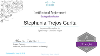 1© 2014 Cisco and/or its affiliates. All rights reserved. Cisco Confidential
Stephania Trejos Garita
Certificated On: June 28, 2016
 