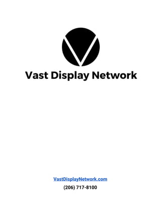 VastDisplayNetwork.com
(206) 717-8100
 