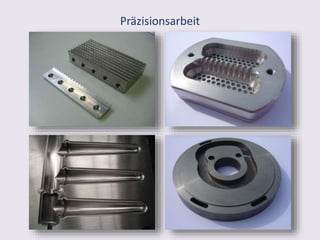 Präzisionsarbeit
 