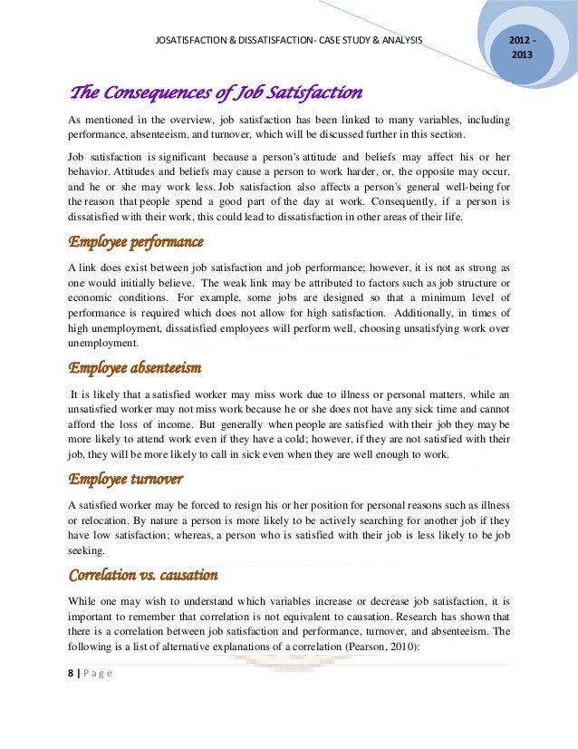 affect and job satisfaction a study Case study of factors influencing jobs satisfaction in two malaysian universities study are that the major sources of job that affect job satisfaction. affect and job satisfaction a study Case study of factors influencing jobs satisfaction in two malaysian universities study are that the major sources of job that affect job satisfaction.