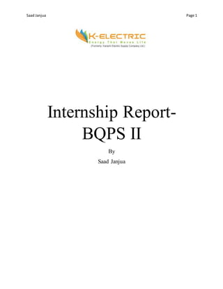 Saad Janjua Page 1
Internship Report-
BQPS II
By
Saad Janjua
 