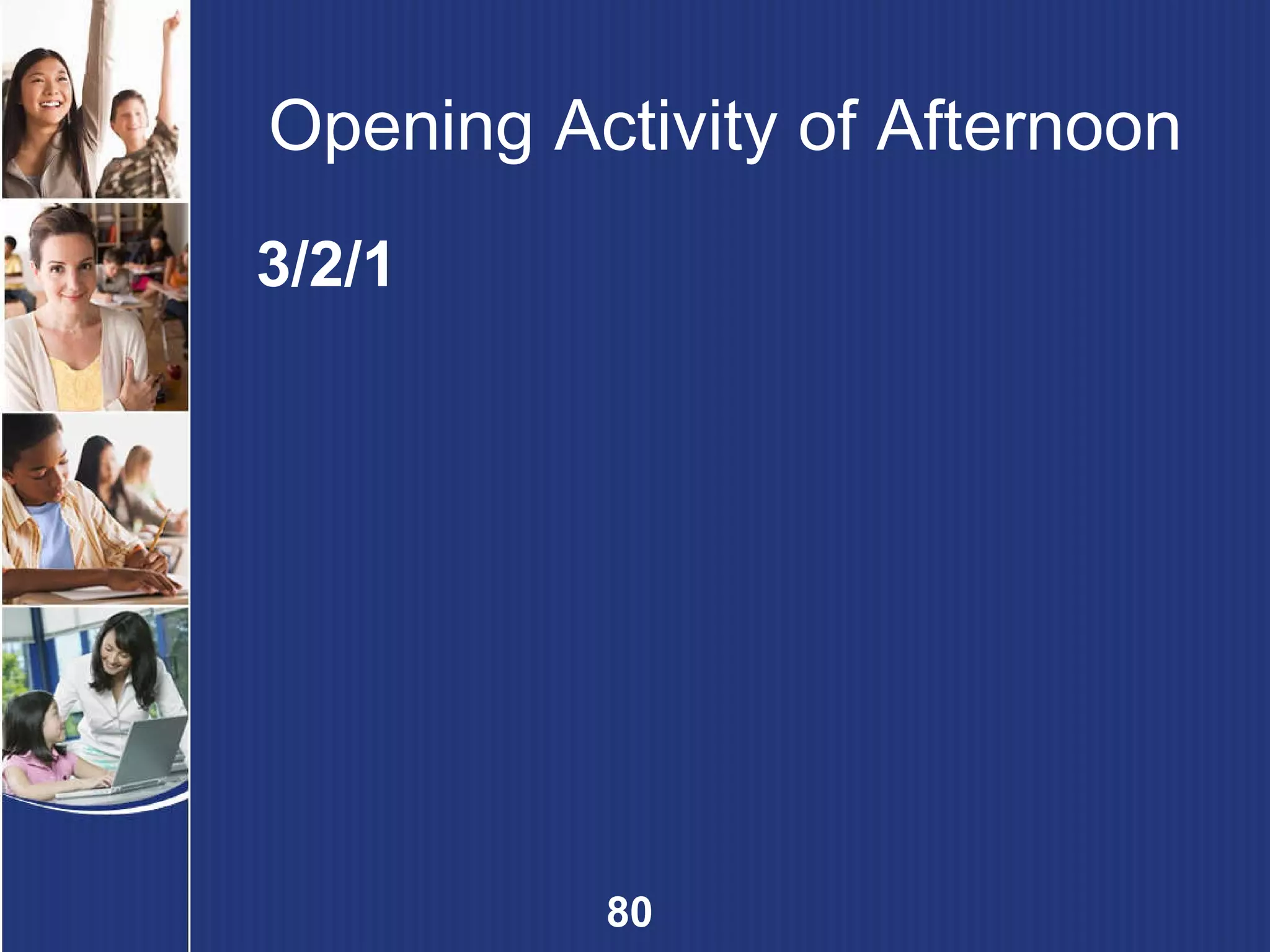 Opening Activity of Afternoon 3/2/1 