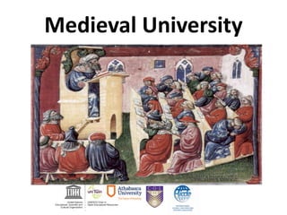 Medieval University
 