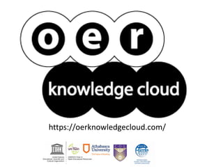 https://oerknowledgecloud.com/
 