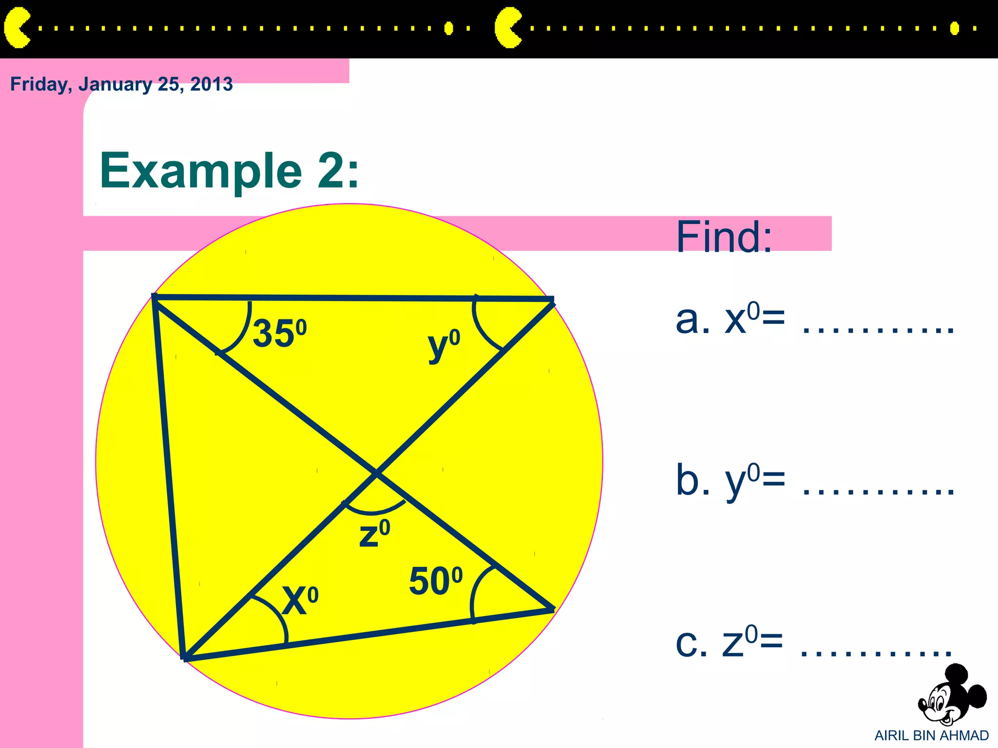 Friday, January 25, 2013



         Example 2:
                                               Find:

                           35   0              a. x0= ………..
                                          y0


                                               b. y0= ………..
                                    z0
                                         500
                            X   0

                                               c. z0= ………..
                                                       AIRIL BIN AHMAD
 