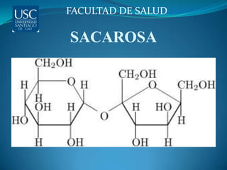 FACULTAD DE SALUD

SACAROSA
 