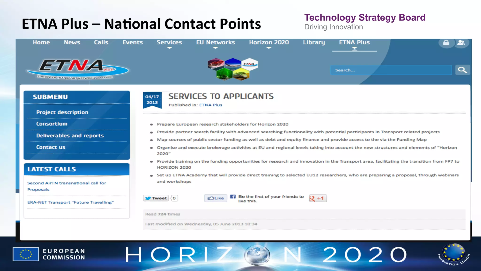 ETNA	
  Plus	
  –	
  NaWonal	
  Contact	
  Points	
  

Technology Strategy Board
Driving Innovation

 