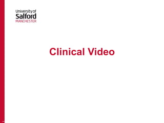 Clinical Video
1
 