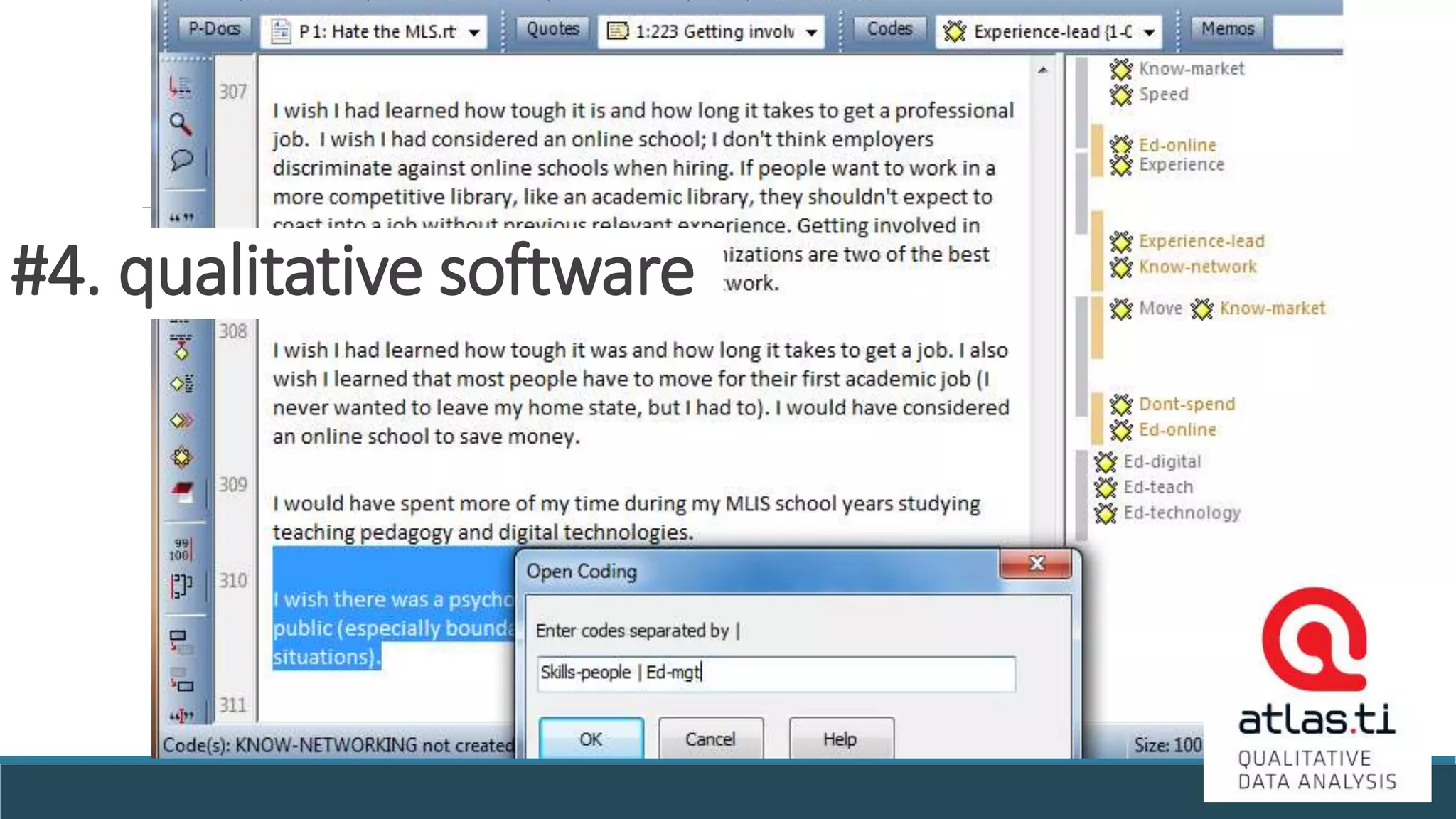 #4. qualitative software
 