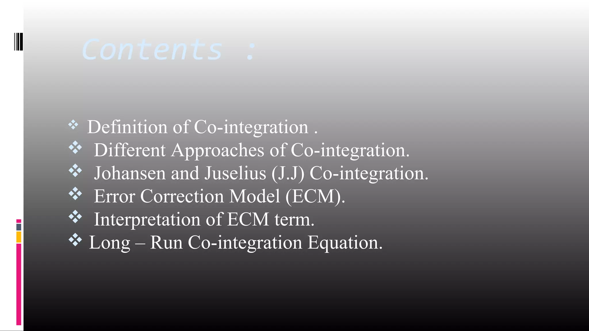 ビジネス・経済 Co-Integration, Error-Correction, Econo ビジネス・経済 Co-Integration, Error-Correction, Econo Error