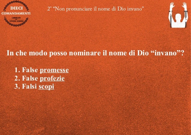 Non Nominare Il Nome Di Dio Invano Terzo Comandamento: Non pronunciare il nome di Dio invano