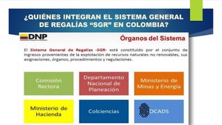 3 Corte - SISTEMA GENERAL DE REGALIAS.pptx