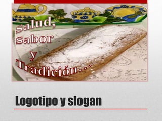 Logotipo y slogan
 