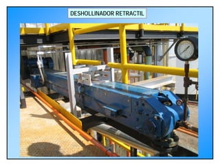 DESHOLLINADOR RETRACTIL
 