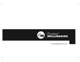 Three Crucial Habits of Millionaires