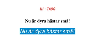 h1 - tagg
 
