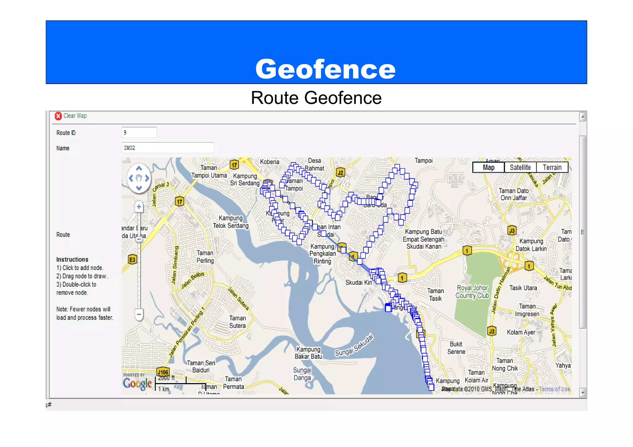 Geofence
Route Geofence
 